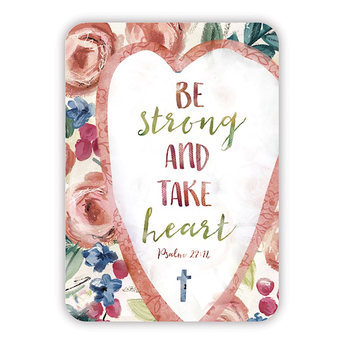 Verse Card-Be Strong And Take Heart (2.5