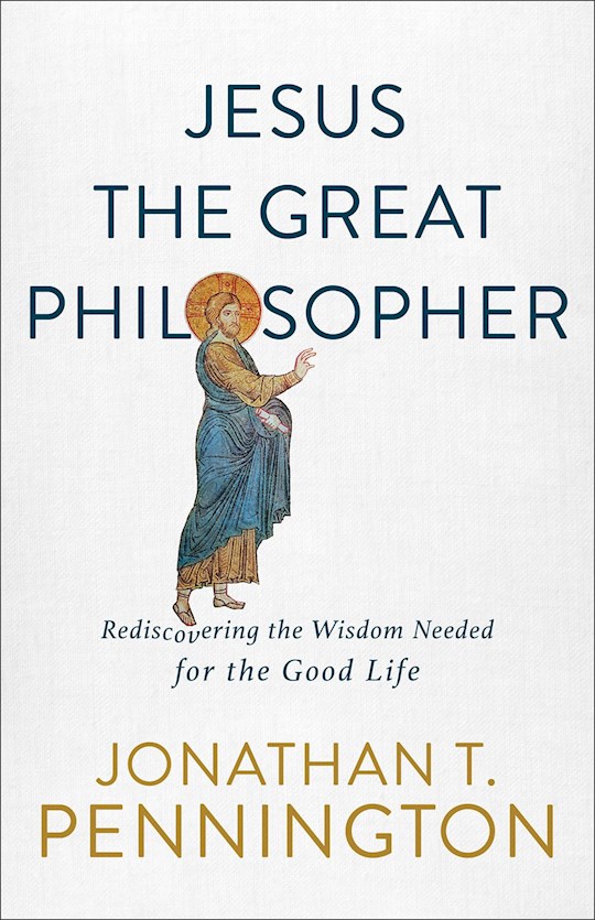 Jesus The Great Philosopher | SHOPtheWORD
