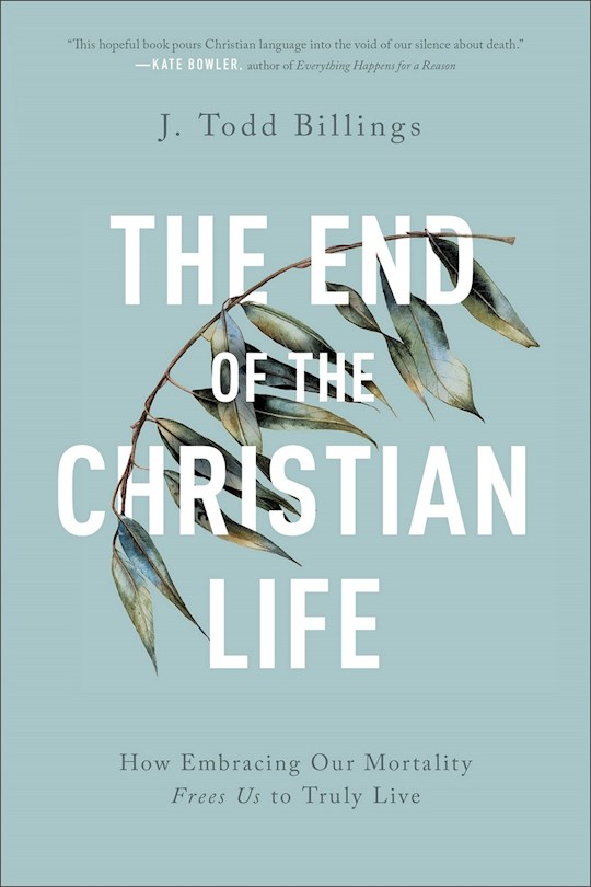 The End Of The Christian Life | SHOPtheWORD