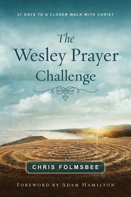The Wesley Prayer Challenge Participant Book | SHOPtheWORD