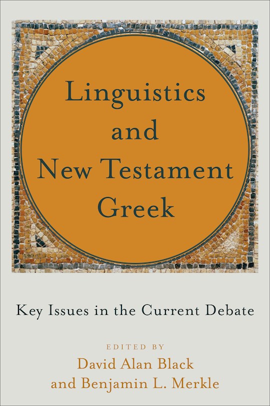 Linguistics And New Testament Greek | SHOPtheWORD