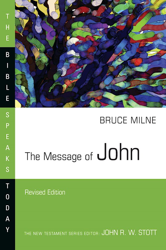 Shop the Word The Message Of John (The Bible Speaks Today) (Revised