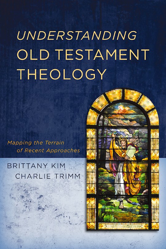 Understanding Old Testament Theology | SHOPtheWORD