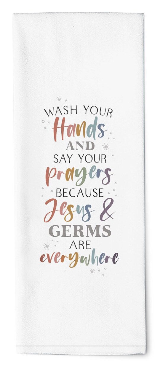Tea Towel-Wash Your Hands And Say Your Prayers (16