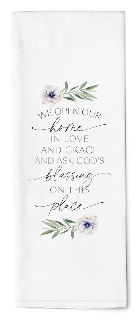 Tea Towel-We Open Our Home In Love (16