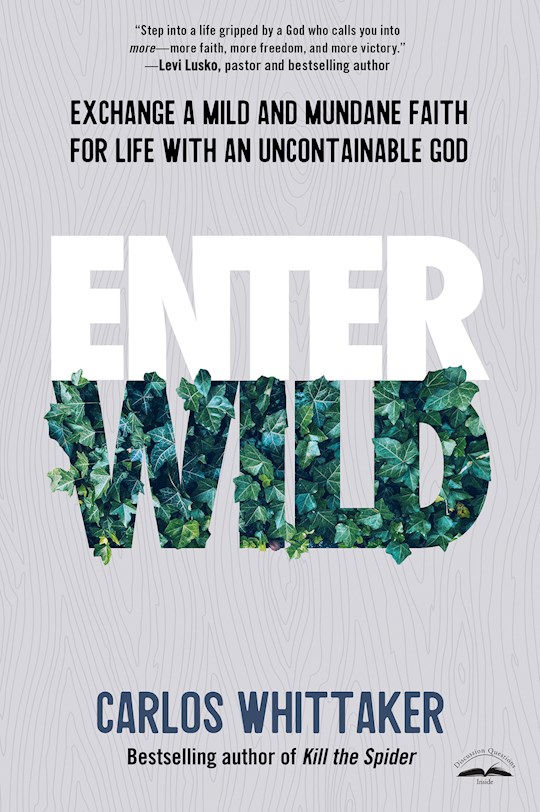 Entering Wild | SHOPtheWORD