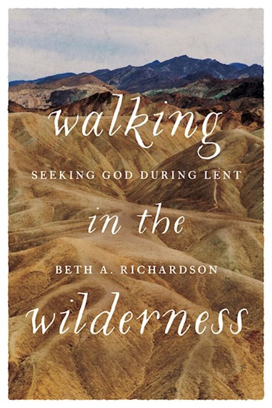 Walking In The Wilderness | SHOPtheWORD