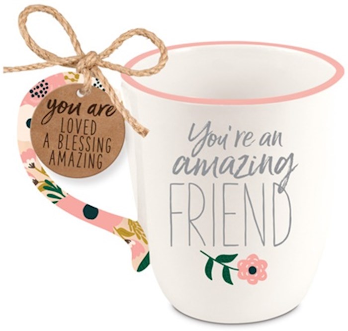 Ceramic Mug-Touch of Floral-Amazing Friend | SHOPtheWORD
