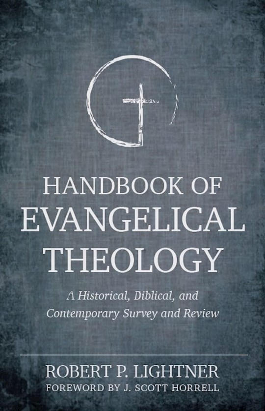 Handbook Of Evangelical Theology | SHOPtheWORD