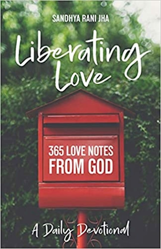 Liberating Love Daily Devotional: 365 Love Notes From God | SHOPtheWORD