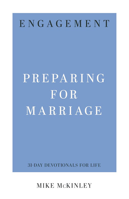 Engagement: Preparing For Marriage | SHOPtheWORD