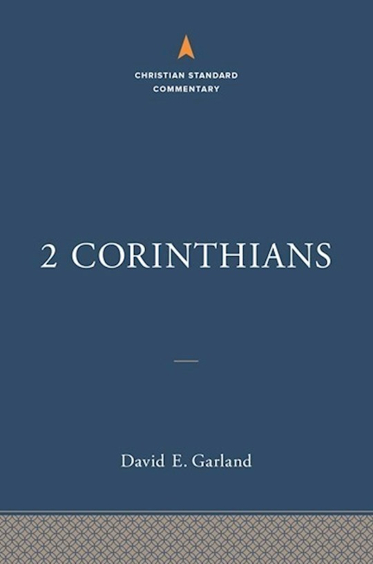 2 Corinthians (The Christian Standard Commentary) (Mar 2021) | SHOPtheWORD