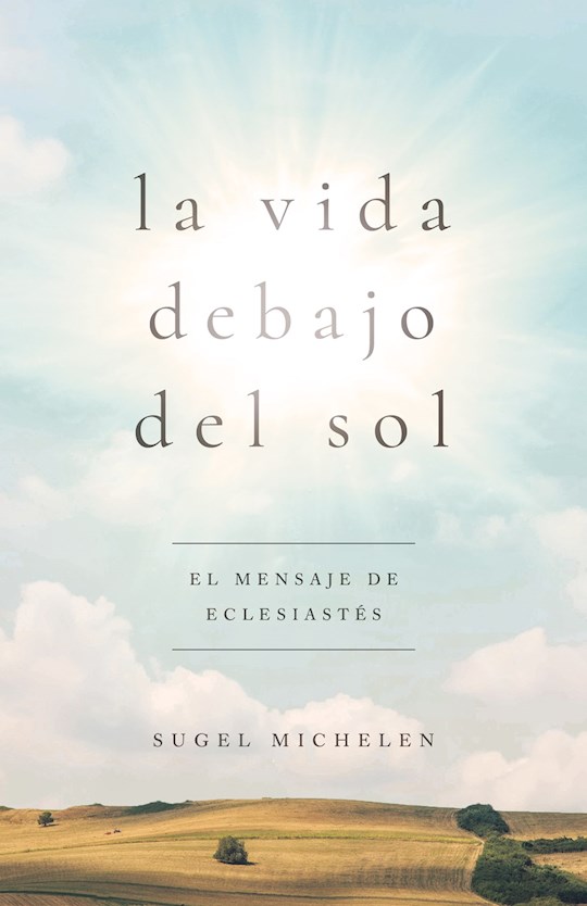 Span-Life Under The Sun (La Vida Debajo Del Sol) (Apr 2021) | SHOPtheWORD