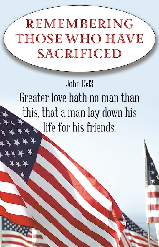 Bulletin-Remembering Those Who Have Sacrificed (John 15:14, KJV) (Pack Of 100) | SHOPtheWORD