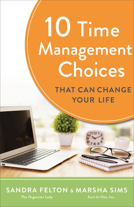 10 Time Management Choices That Can Change Your Life (Repack) | SHOPtheWORD