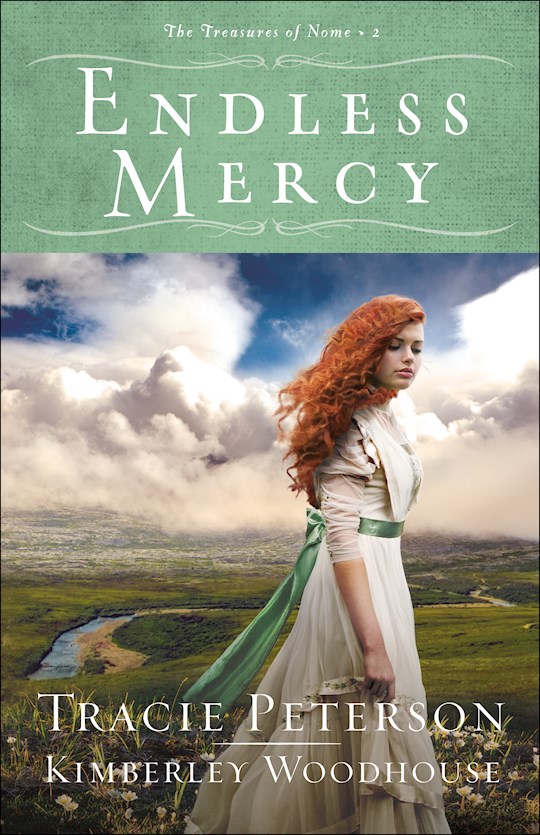 Endless Mercy-Hardcover (The Treasures Of Nome #2) | SHOPtheWORD