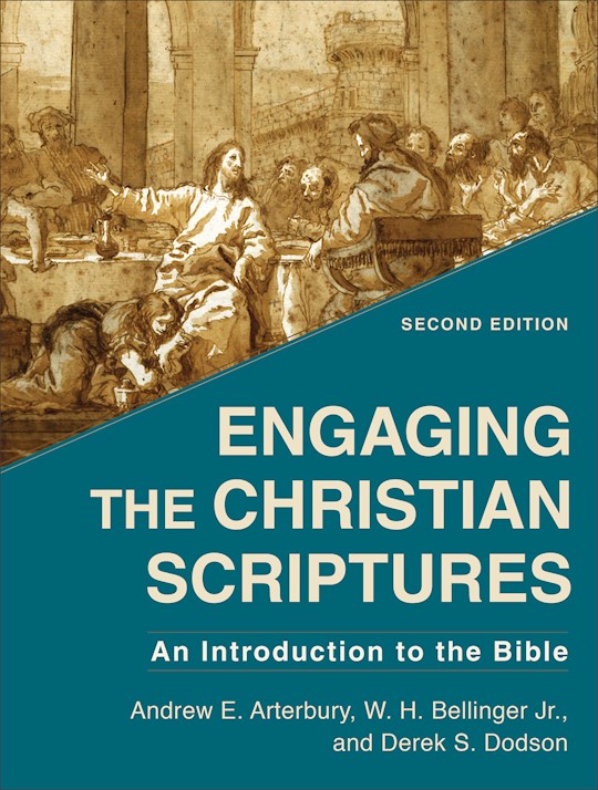 Engaging The Christian Scriptures (2nd Edition) (Mar 2021) | SHOPtheWORD