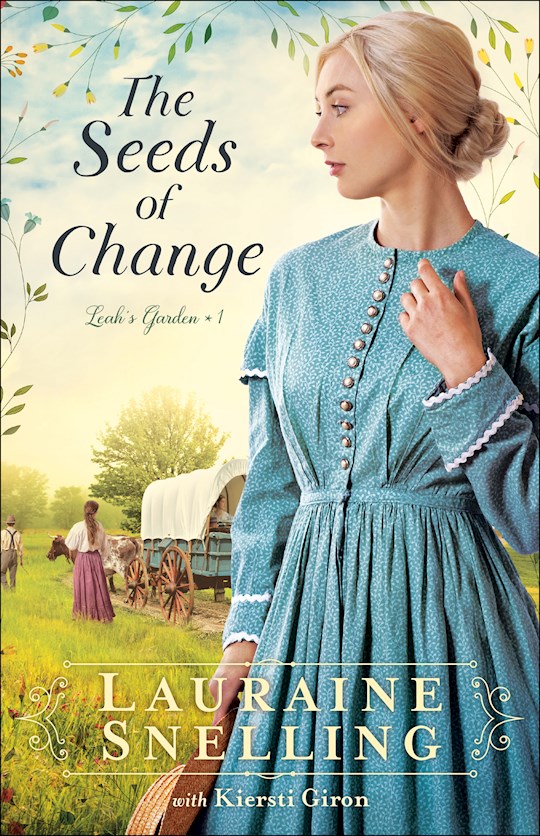 The Seeds Of Change (Leah's Garden #1)-Hardcover (Jun) | SHOPtheWORD
