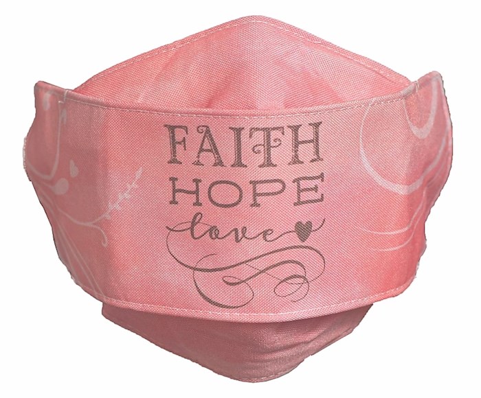 Face Mask-Faith Hope Love-Pink | SHOPtheWORD
