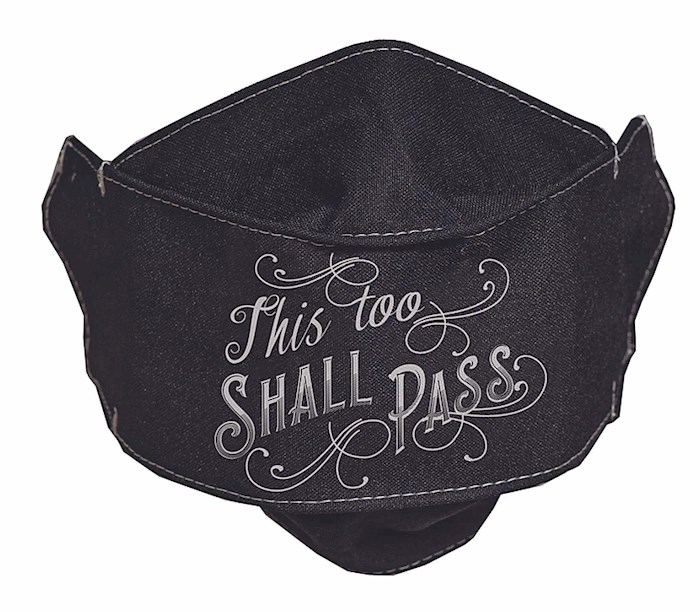 Face Mask-This Too Shall Pass-Black | SHOPtheWORD
