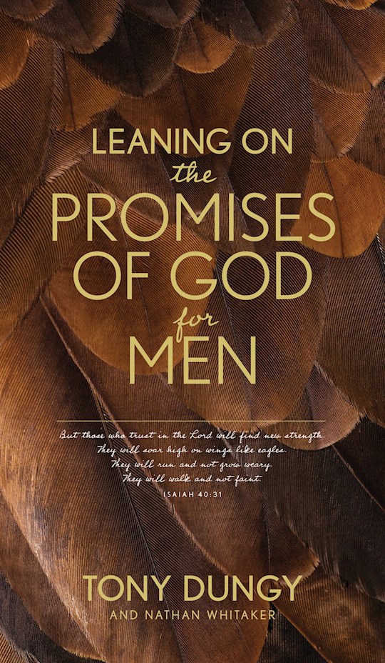 Shop the Word: Leaning On The Promises Of God For Men - By Tony Dungy -  Trade Paper (9781496450999) : Book