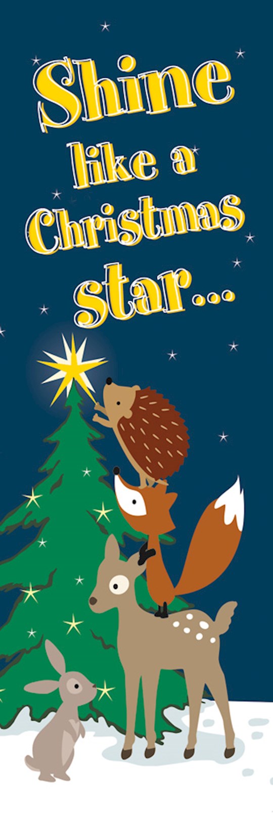 Bookmark-Woodland Animals/Shine Like A Christmas Star... (Matthew 2:2) (Pack Of 25) | SHOPtheWORD
