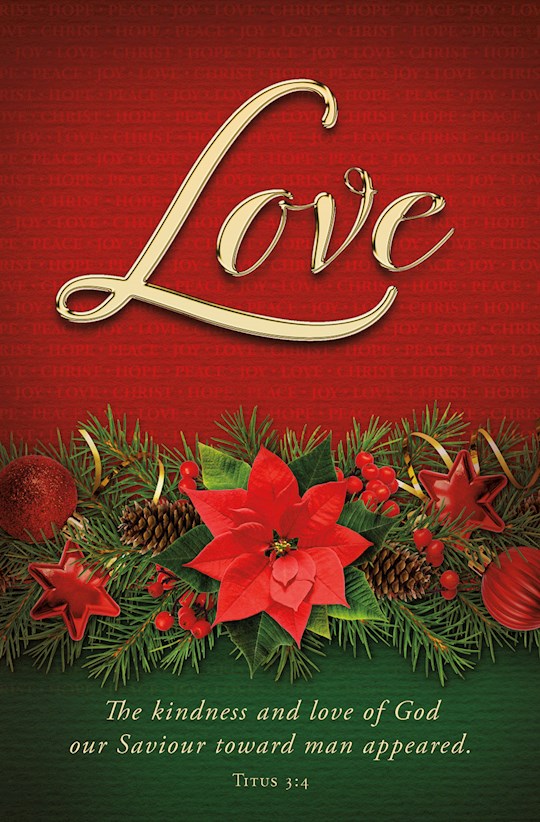 Bulletin-Advent Week 4: Love/The Kindness And Love Of God Our Savior (Titus 3:4) (Pack Of 100) | SHOPtheWORD