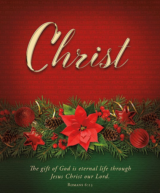 Bulletin-Advent Week 5: Christ/The Gift Of God Is Eternal Life (Romans 6:23) (Pack Of 100) | SHOPtheWORD