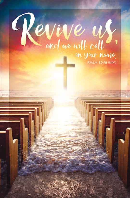 Bulletin-Revive Us, And We Will Call On Your Name (Psalm 80:18, NIV) (Pack Of 100) | SHOPtheWORD