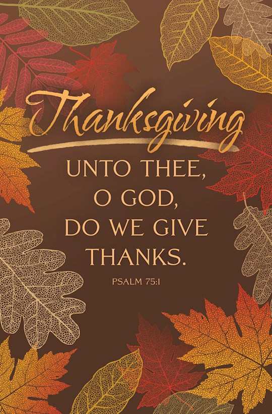 Bulletin-Unto Thee, O God, Do We Give Thanks. (Psalm 75:1) (Pack Of 100) | SHOPtheWORD