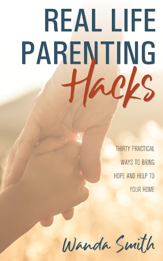 Real Life Parenting Hacks | SHOPtheWORD