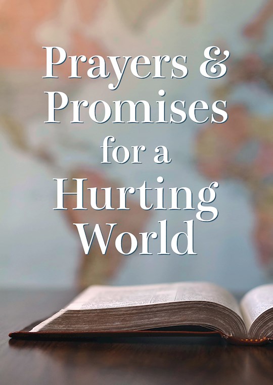 Prayers And Promises For A Hurting World | SHOPtheWORD