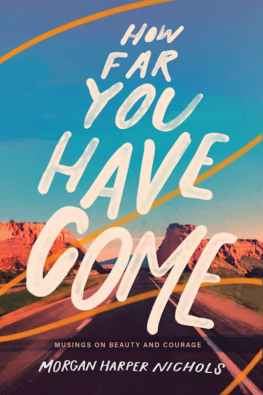 How Far You Have Come | SHOPtheWORD