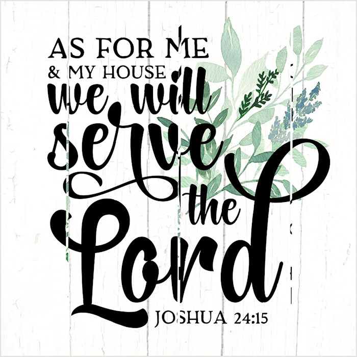 Pallet Art-As For Me And My House (Joshua 24:15) (18 x 18) | SHOPtheWORD