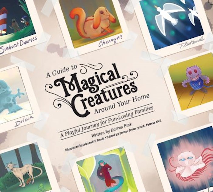A Guide To Magical Creatures Around Your Home | SHOPtheWORD