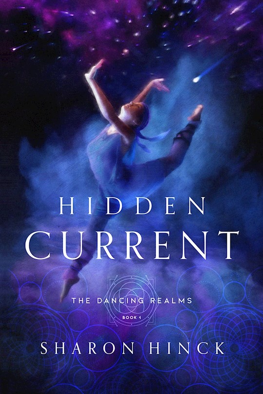 Hidden Current-The Dancing Realms Series (Book One)-Trade Paper | SHOPtheWORD