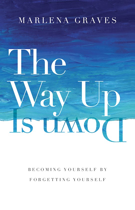 The Way Up Is Down | SHOPtheWORD