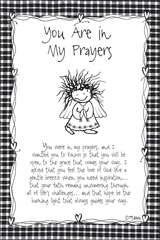 Plaque-Marci Art-You Are In My Prayers (6