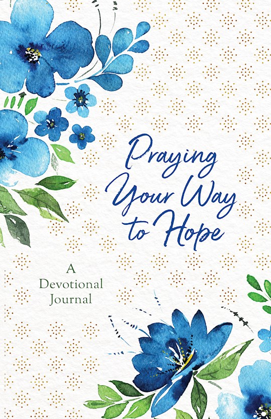 Praying Your Way To Hope | SHOPtheWORD