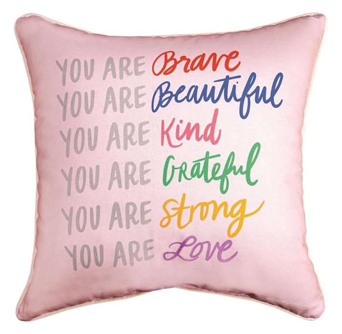 Pillow-You Are Brave...-Pink (Brights) (18