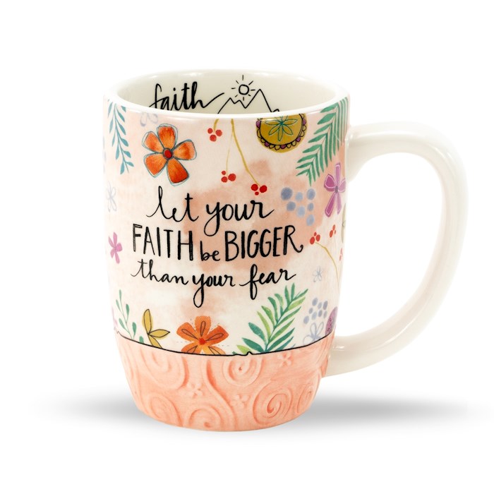 Mug-Let Your Faith Be Bigger Than Your Fear (16 Oz) | SHOPtheWORD