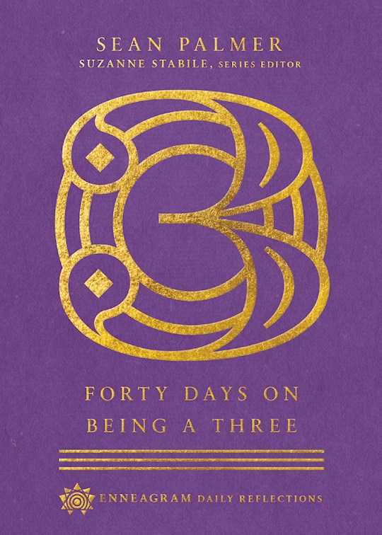 Forty Days On Being A Three | SHOPtheWORD