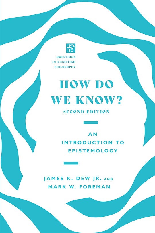 How Do We Know? | SHOPtheWORD