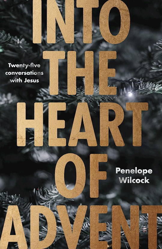 Into The Heart Of Advent | SHOPtheWORD