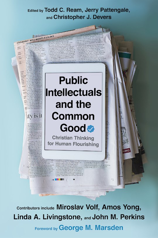 Public Intellectuals And The Common Good | SHOPtheWORD