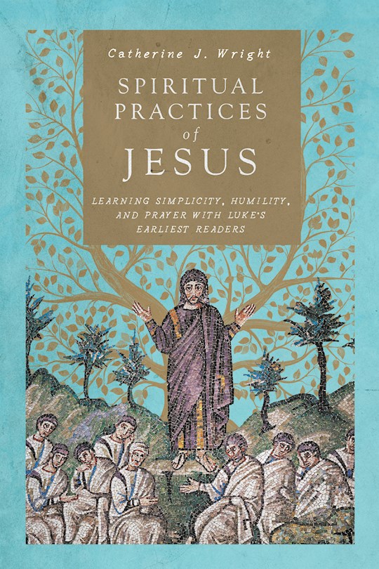 Spiritual Practices Of Jesus | SHOPtheWORD