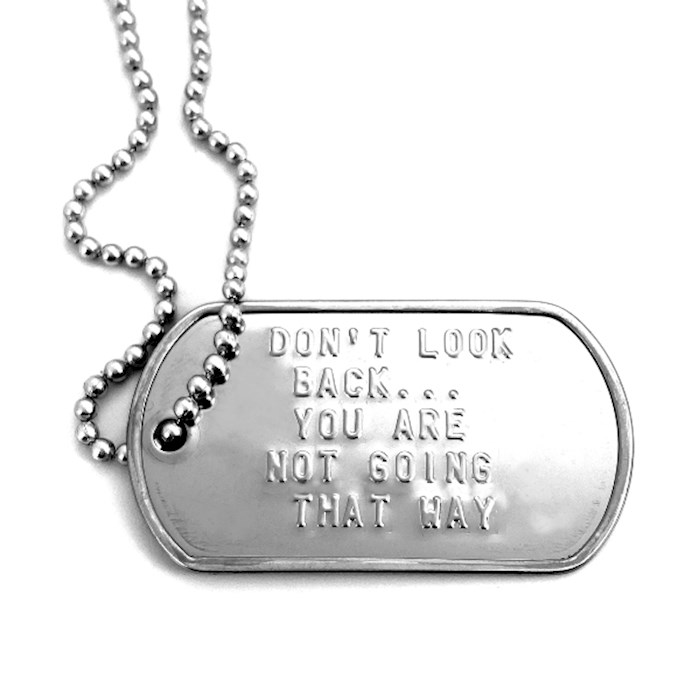 Necklace-Stainless-Don't Look Back-Military Dog Tag on 30