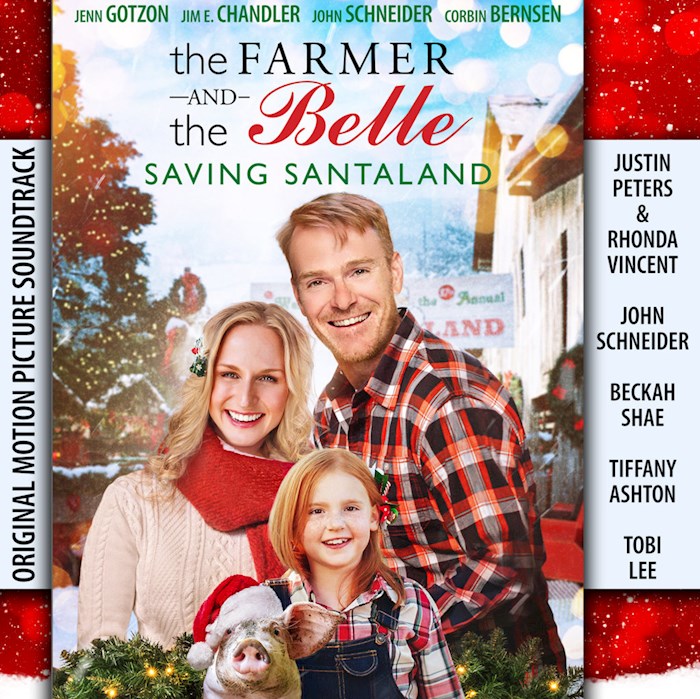 Audio Cd-The Farmer And The Belle: Saving Santaland-Original Motion Picture Soundtrack | SHOPtheWORD