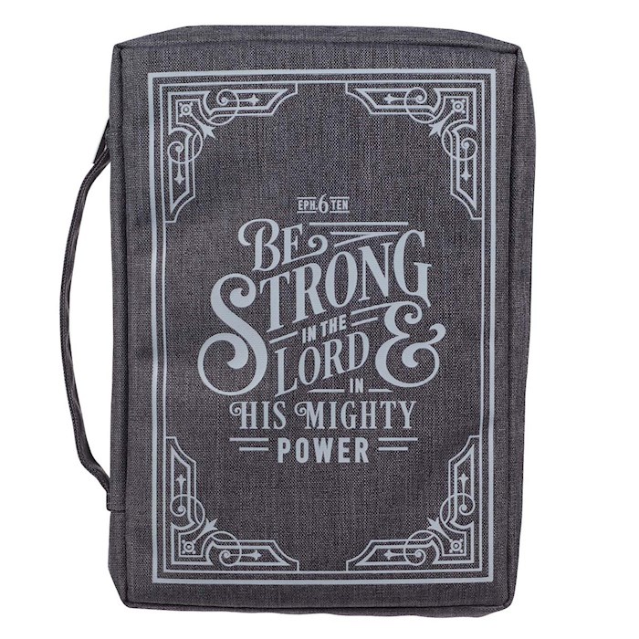 Bible Cover Value MED Gray Be Strong in the Lord Eph 6:10 | SHOPtheWORD