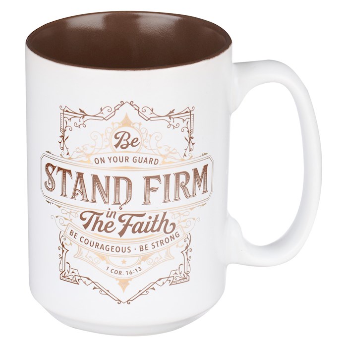 Ceramic Mug Stand Firm 1 Cor. 16:13 | SHOPtheWORD